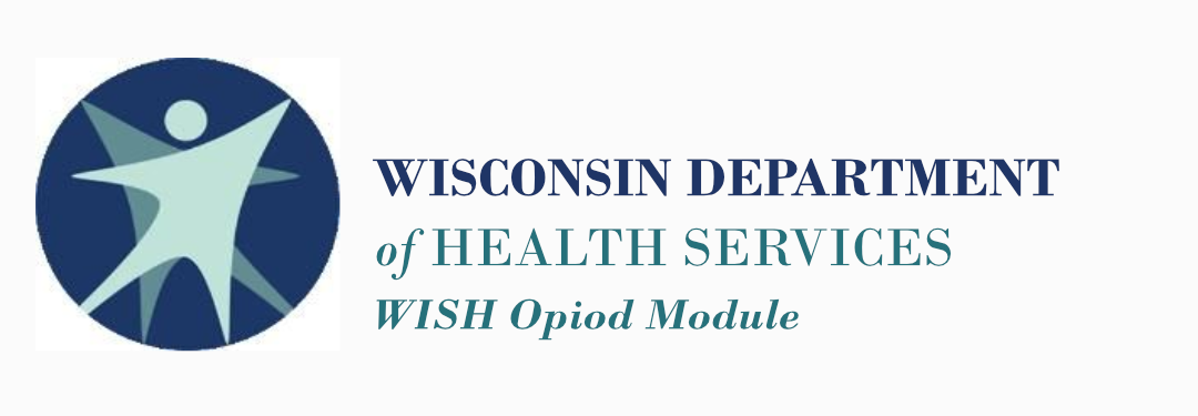 Wisconsin Department of Health Opioid Module