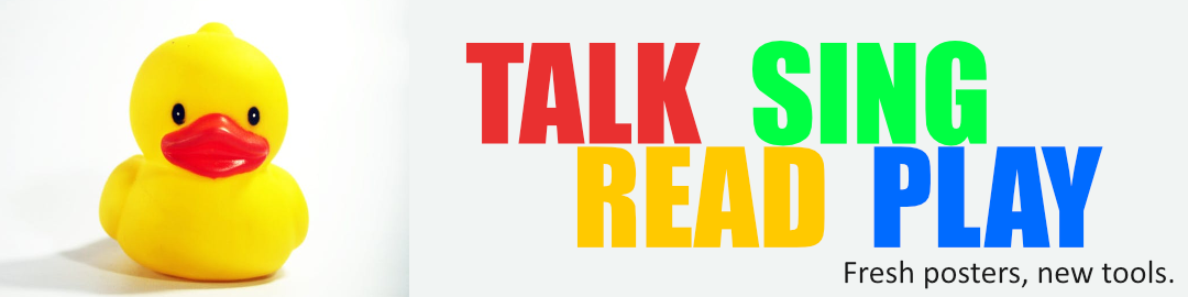 New Tools Available for “Talk Sing Read Play”