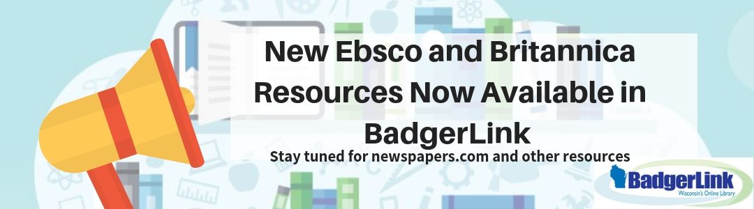 New Britannica and EBSCO Resources Now Available